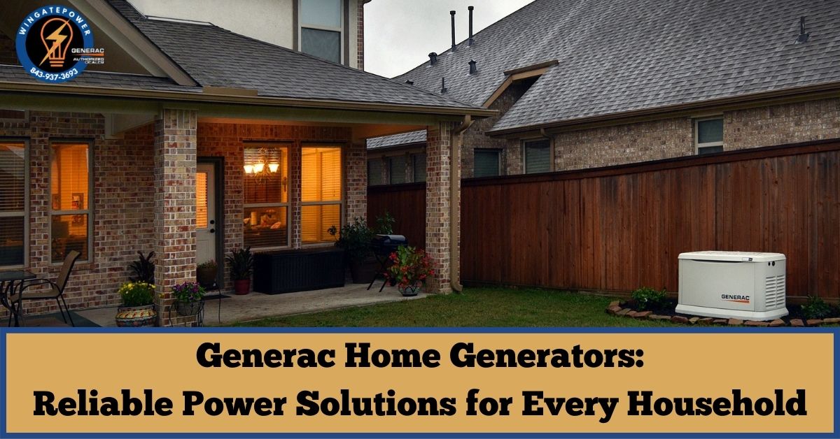 generac home generator for charleston sc homes reliable
